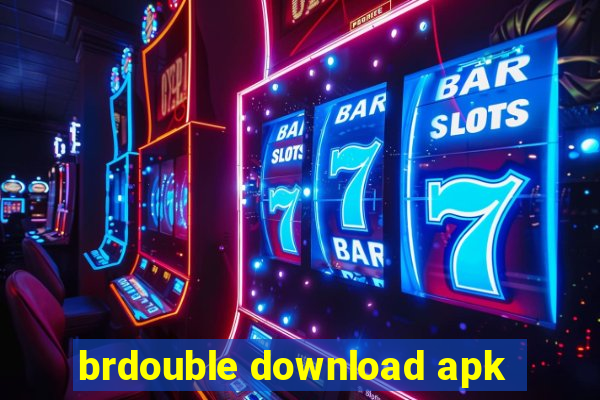 brdouble download apk